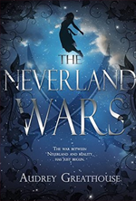 The Neverland Wars by Audrey Greathouse