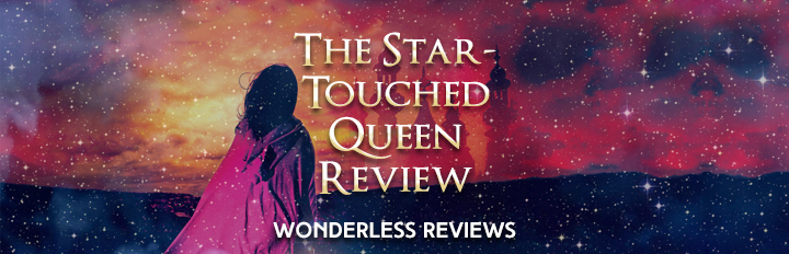 The Star-Touched Queen by Roshani Chokshi