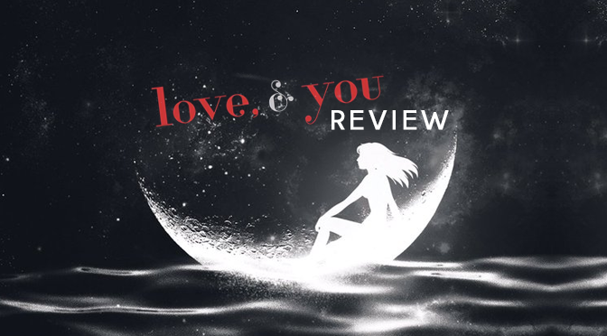 love and you review.png